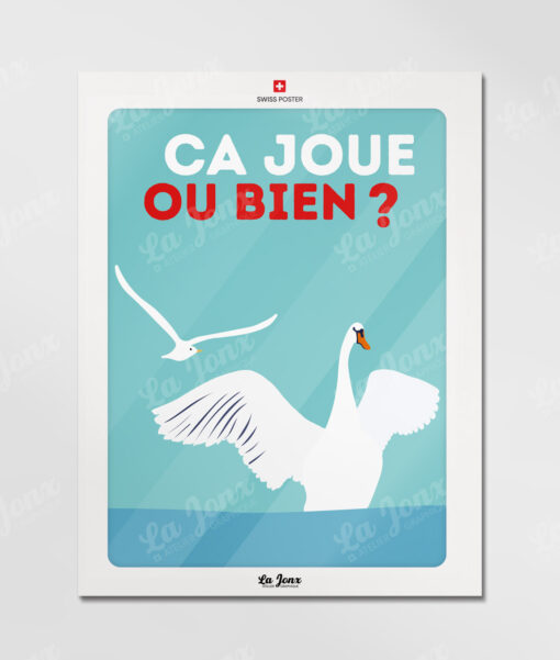 Affiche Ça joue ou bien ? – poster suisse, décoration murale, cadeau suisse