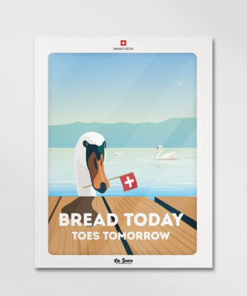 Affiche de Bread today - Toes tomorow, Suisse, parfaite pour offrir sous enveloppe et sans cadre