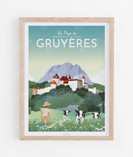 Affiche de Gruyères, le pays, présentée dans un cadre en bois